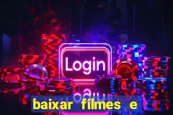 baixar filmes e series em mp4